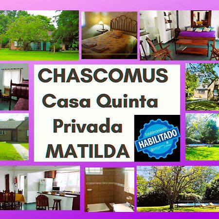 Matilda Villa Chascomus Exterior photo